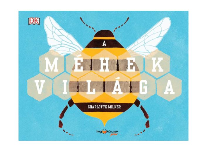 Charlotte Milner – A méhek világa