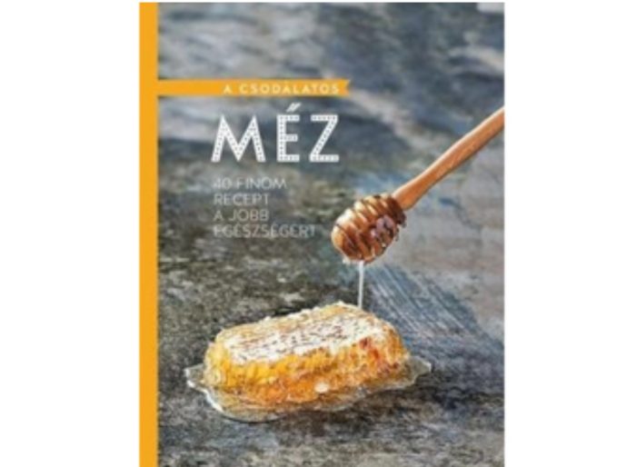 Hannah Coughlin – A csodálatos méz – 40 finom recept a jobb egészségért